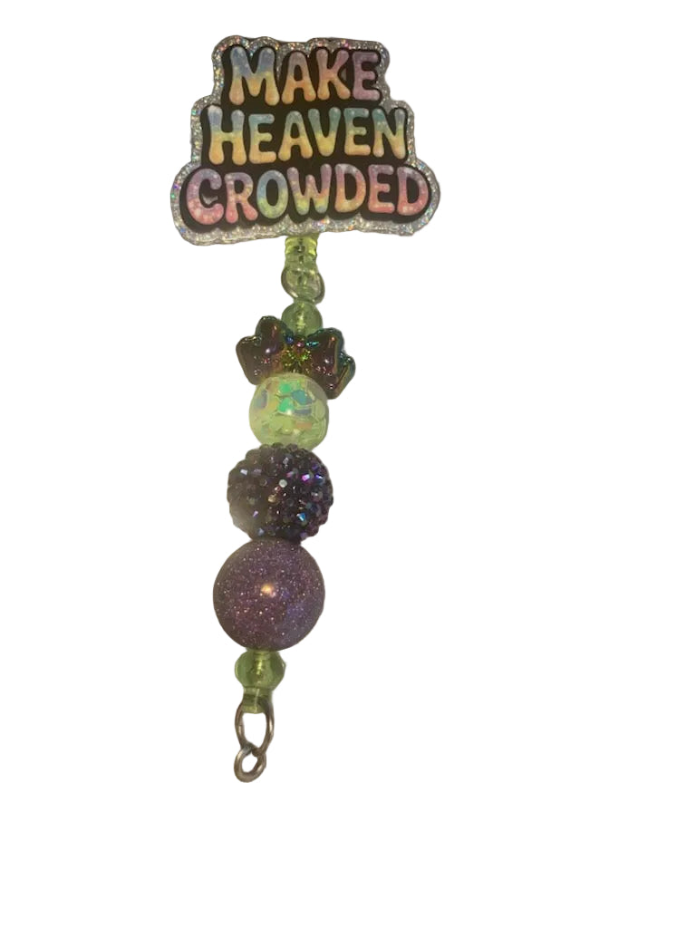 Christian Badge Reel – “Make Heaven Crowded”